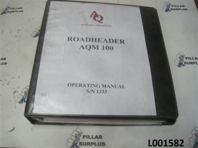 AntraQuip Corp. Road Header AQM 100 Manual S/N 1333