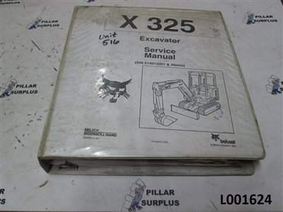 Bobcat X325 Excavator S/N 514013001-up Service Manual for 6900462