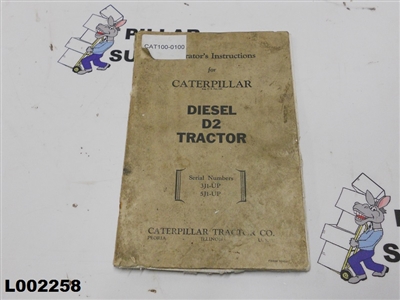 Caterpillar Operator's Instructions for Caterpillar Diesel D2 Tractor 10430