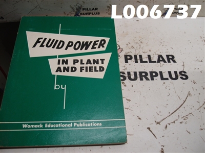 WOMACK EDUCATIONAL PUBLICATIONS FLUID POWER IN PLANT & FIELD